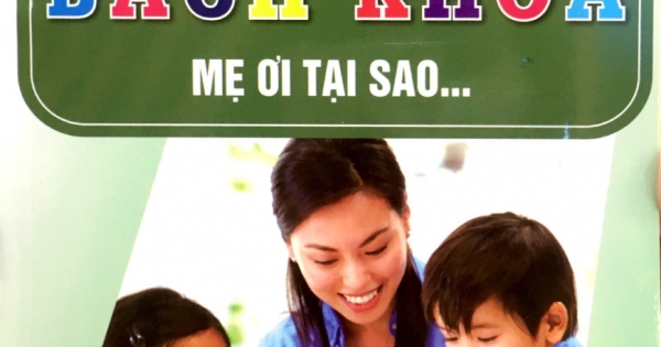 Tri Thức Bách Khoa - Mẹ Ơi Tại Sao