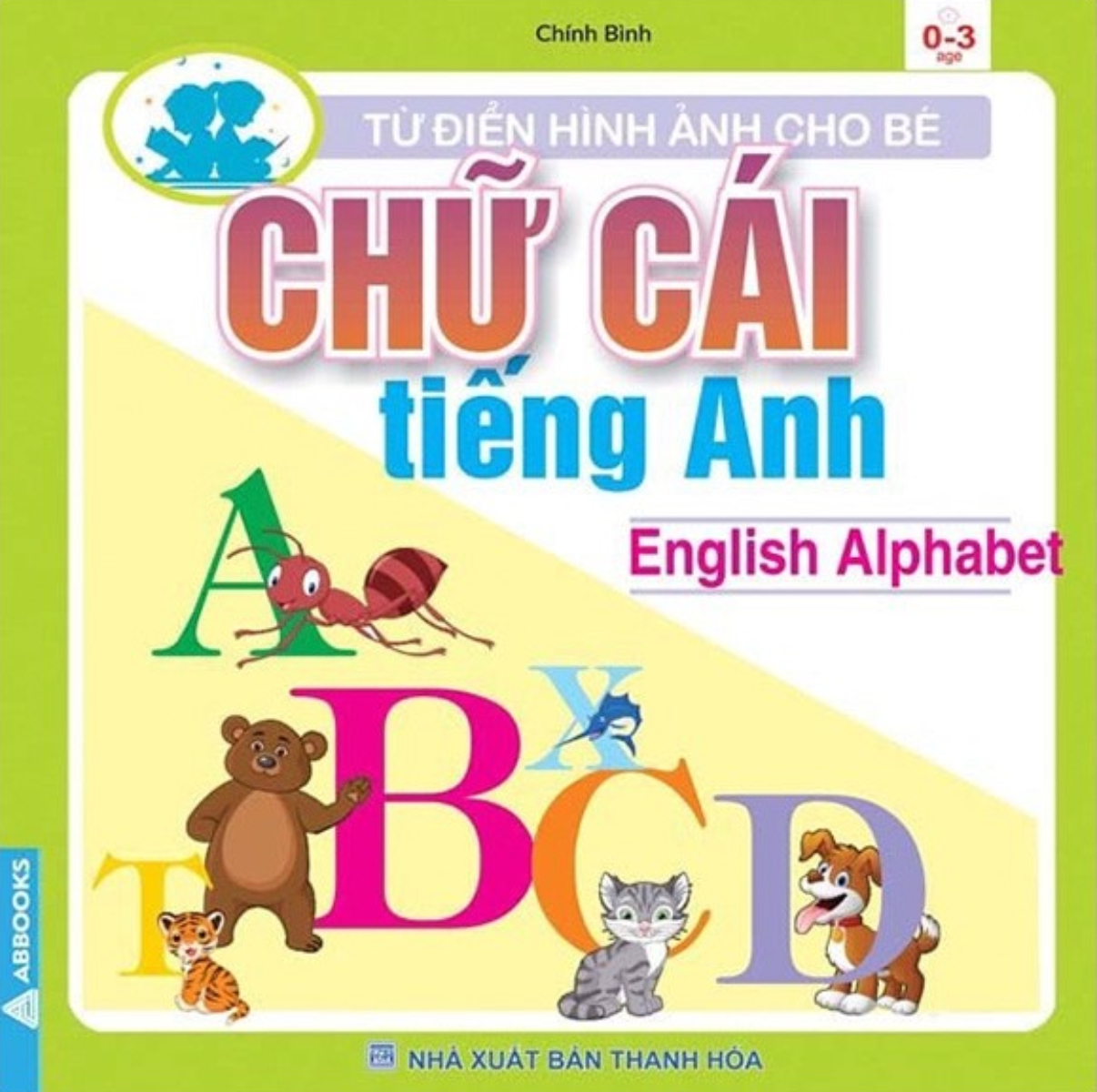 Từ Điển Hình Ảnh Cho Bé - Chữ Cái Tiếng Anh