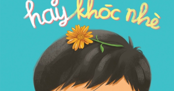 Gửi Chú Bé Hay Khóc Nhè