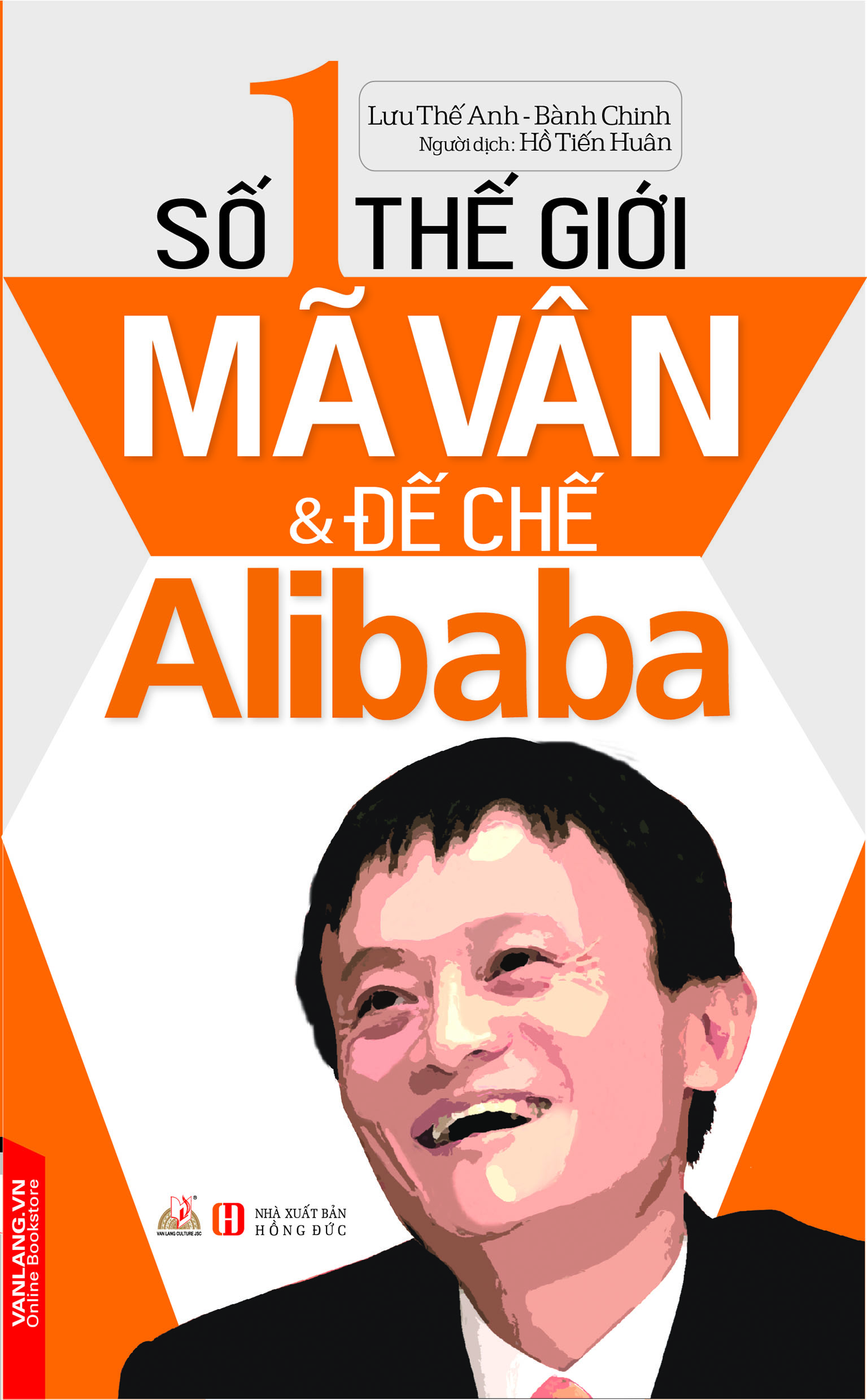 Số 1 Thế Giới Mã Vân Và Đế Chế Alibaba