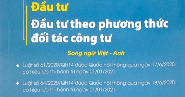 Luật Đầu Tư - Đầu Tư Theo Phương Thức Đối Tác Công Tư (Song Ngữ Anh-Việt)