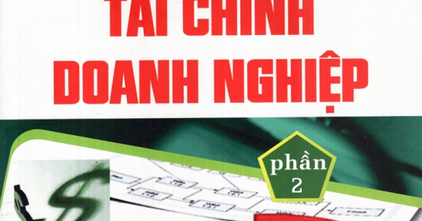 Giáo Trình Tài Chính Doanh Nghiệp - Phần 2