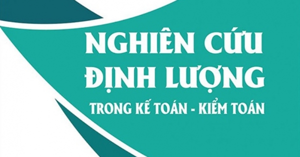 Nghiên Cứu Định Lượng Trong Kế Toán - Kiểm Toán