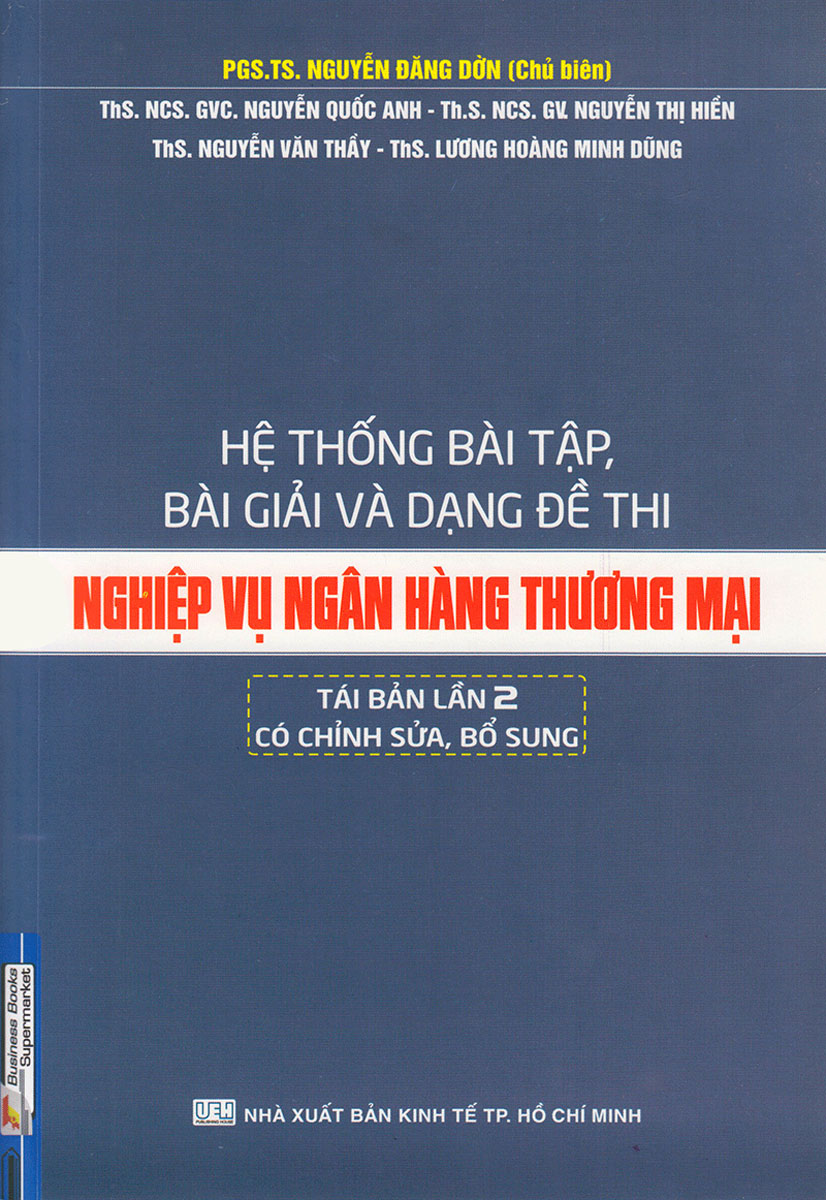 Hệ Thống Bài Tập, Bài Giải Và Dạng Đề Thi Nghiệp Vụ Ngân Hàng Thương Mại