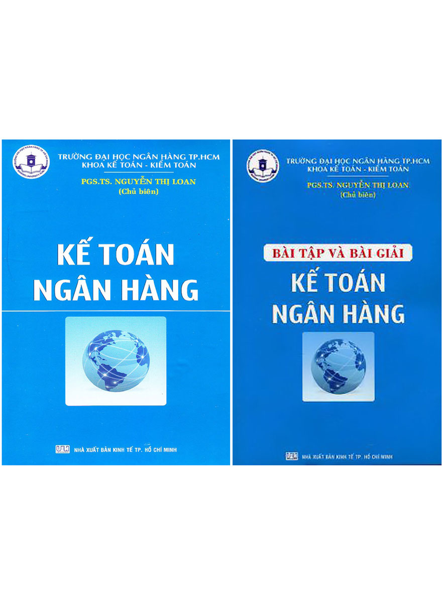 Combo Kế Toán Ngân Hàng + Bài Tập Và Bài Giải Kế Toán Ngân Hàng (Bộ 2 Cuốn)