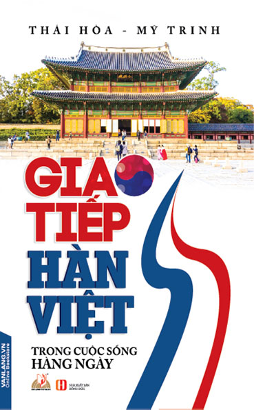 Giao Tiếp Hàn Việt Trong Cuộc Sống Hàng Ngày