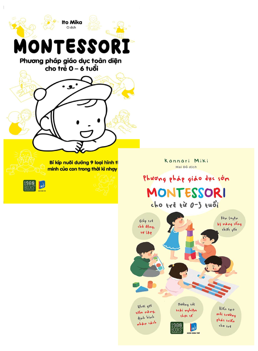 Combo Montessori - Phương Pháp Giáo Dục Toàn Diện Cho Trẻ 0 - 6 Tuổi + Phương Pháp Giáo Dục Sớm Montessori Cho Trẻ Từ 0 – 3 Tuổi (Bộ 2 Cuốn)