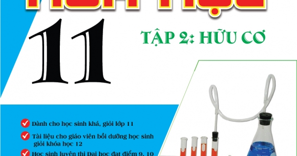 Bồi Dưỡng Học Sinh Giỏi Hóa Học 11 Tập 2: Hữu Cơ