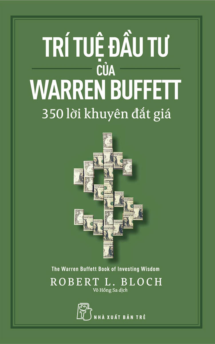 Trí Tuệ Đầu Tư Của Warren Buffett: 350 Lời Khuyên Đắt Giá