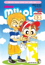 Nhóc Miko! Cô Bé Nhí Nhảnh - Tập 12