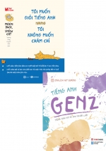 Combo 2 Cuốn Tiếng Anh Vui Vẻ Cho Người Lười: Tiếng Anh GenZ + Tôi Muốn Giỏi Tiếng Anh Nhưng Không Muốn Chăm Chỉ
