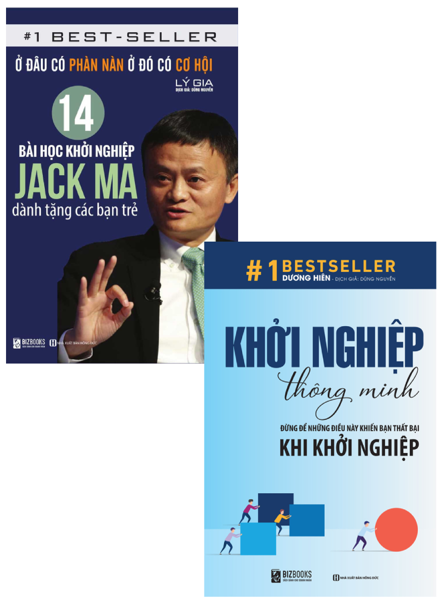 Combo Khởi Nghiệp Thông Minh + Ở Đâu Có Phàn Nàn Ở Đó Có Cơ Hội: 14 Bài Học Khởi Nghiệp Jack Ma Dành Tặng Các Bạn Trẻ (Bộ 2 Cuốn)
