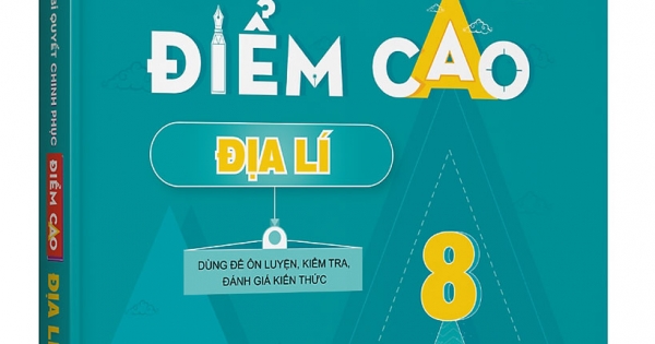 Bí Quyết Chinh Phục Điểm Cao Địa Lí 8