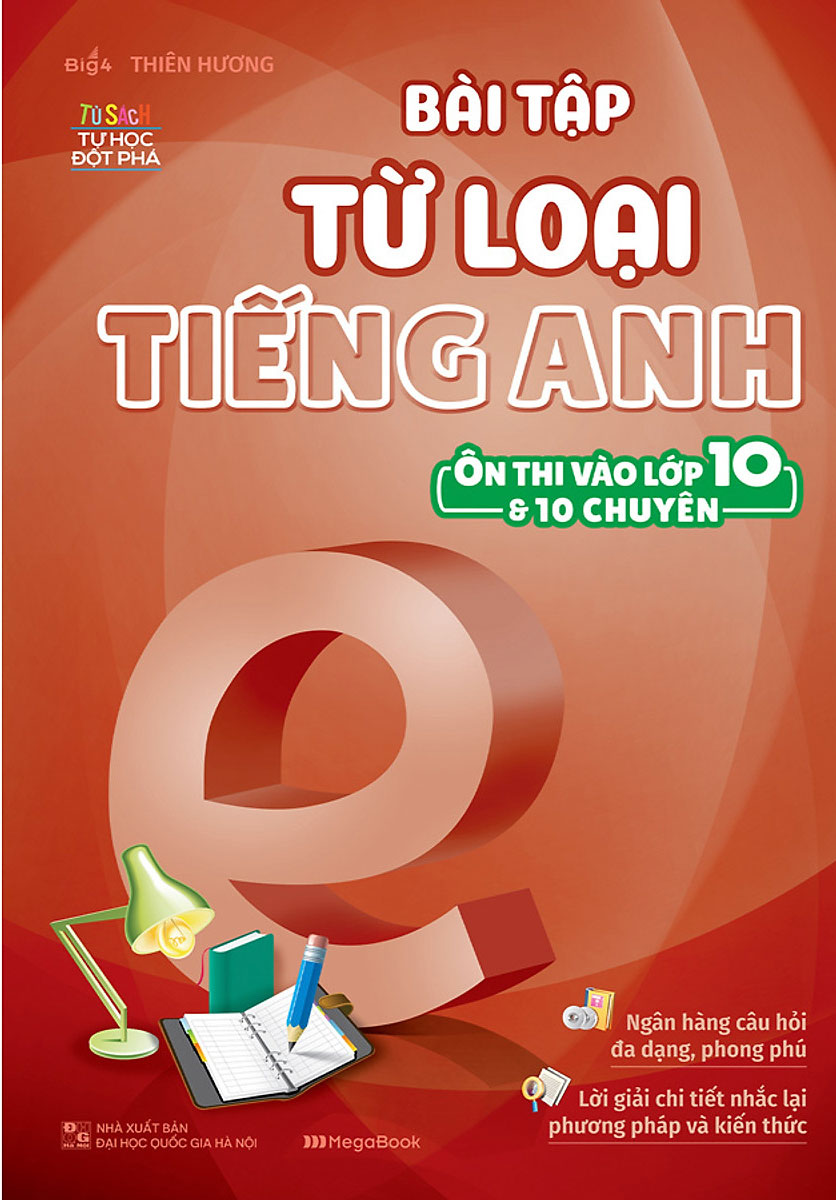 Bài Tập Từ Loại Tiếng Anh (Ôn Thi Vào 10 Và 10 Chuyên)