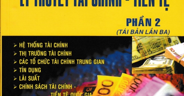 Giáo Trình Lý Thuyết Tài Chính - Tiền Tệ (Phần 2)