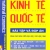 Kinh Tế Quốc Tế - Bài Tập Và Đáp Án - International Economics - Problems And Solutions