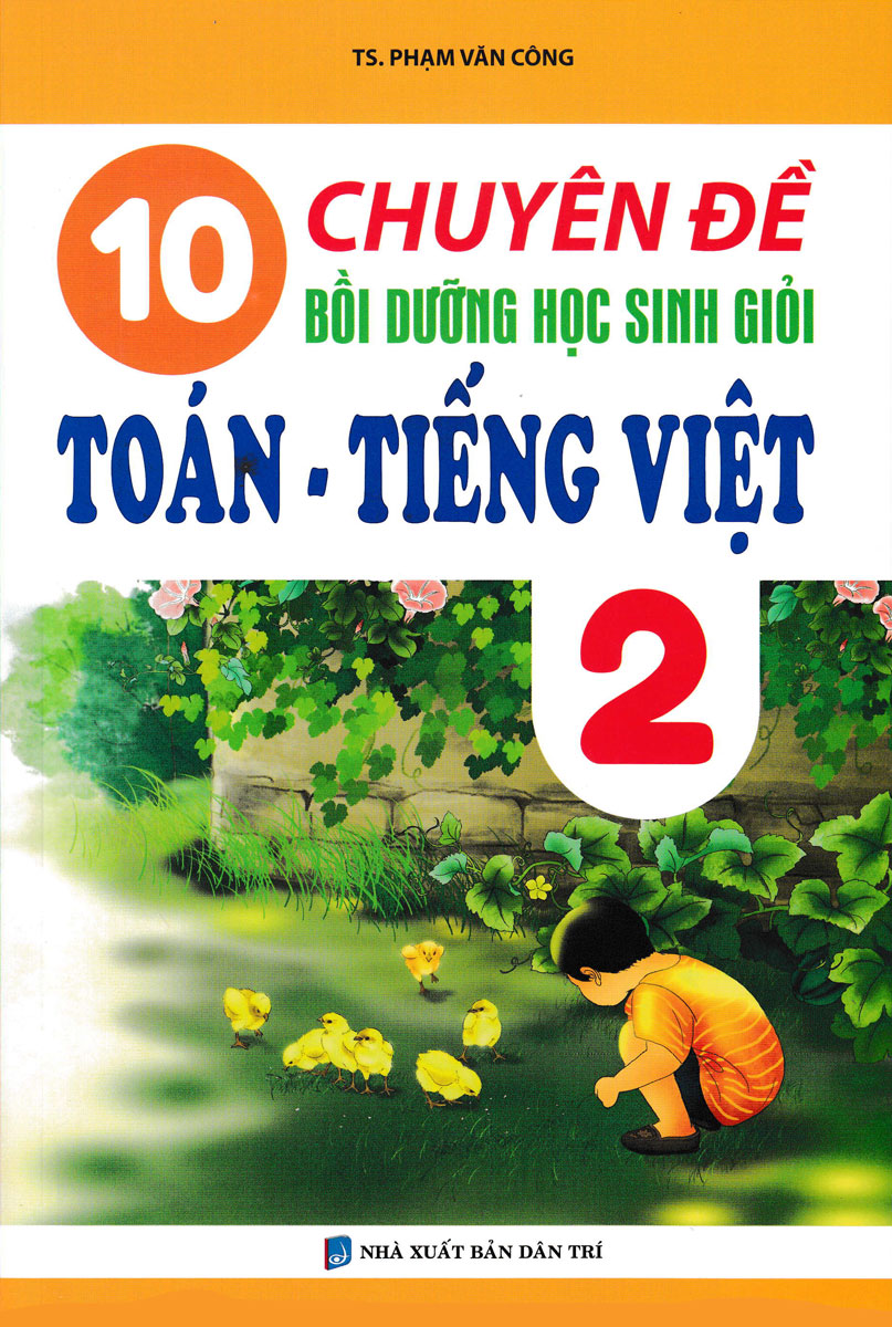 10 Chuyên Đề Bồi Dưỡng Học Sinh Giỏi Toán - Tiếng Việt 2