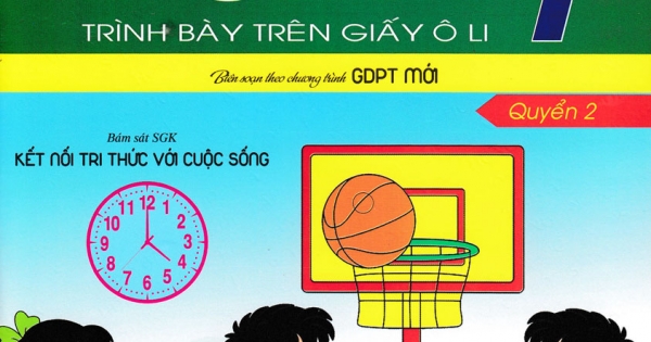 Luyện Tập Toán 1 - Quyển 2 - Trình Bày Trên Giấy Ô Li (Bám Sát SGK Kết Nối Tri Thức Với Cuộc Sống)