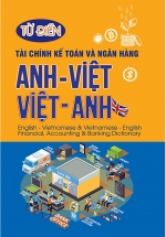 Từ Điển Tài Chính Kế Toán Và Ngân Hàng Anh Việt - Việt Anh