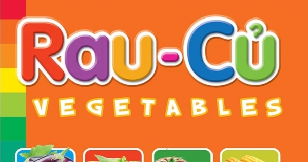 Bé Khám Phá Môi Trường Xung Quanh - Rau Củ