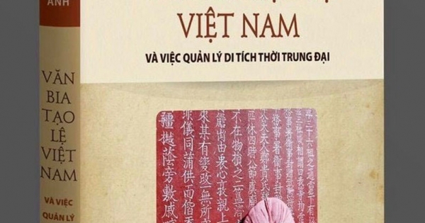 Tu ng Thu Văn Bia Vie t Nam - Tập 3: Văn Bia Tạo Lệ Việt Nam Và Quản Lý Di Tích Thời Trung Đại (Bìa Cứng)