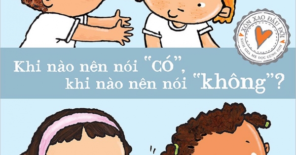 Xôn Xao Đầu Đời - Khi Nào Nên Nói Có, Khi Nào Nên Nói Không