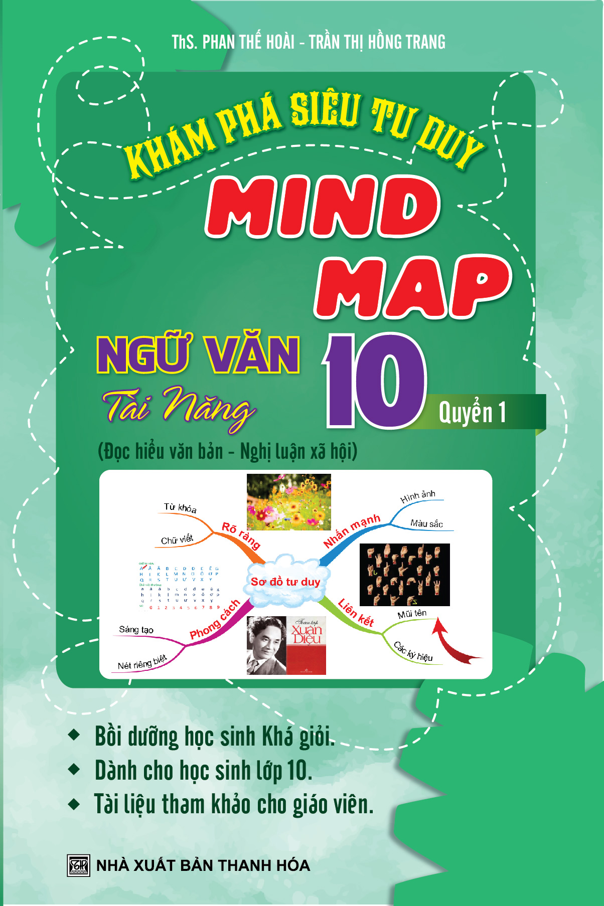 Khám Phá Siêu Tư Duy Mind Map Ngữ Văn Tài Năng 10-Quyển 1 