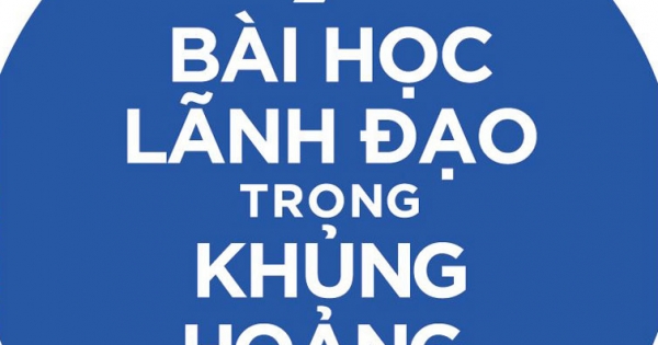 7 Bài Học Lãnh Đạo Trong Khủng Hoảng