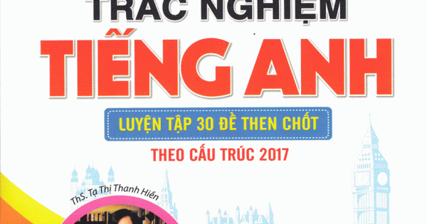 Chinh Phục Đề Thi THPT Trắc Nghiệm Môn Tiếng Anh ( sách hai màu)