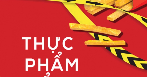 Thực Phẩm Bẩn - Những Điều Ngành Thực Phẩm Không Nói Với Bạn