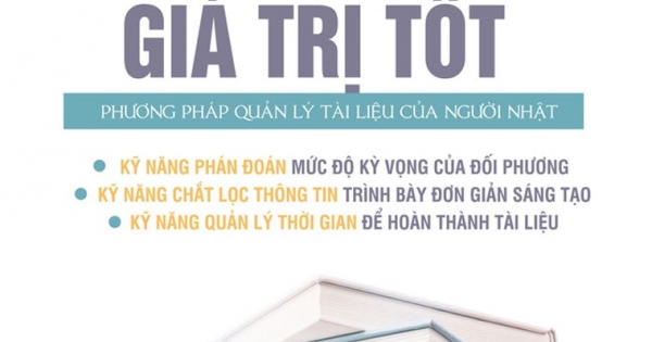Tài Liệu Tốt Sinh Giá Trị Tốt - Phương Pháp Quản Lý Tài Liệu Của Người Nhật