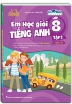 The Langmaster - Em Học Giỏi Tiếng Anh Lớp 8 - Tập 1 (Có Đáp Án) - Global Success