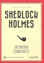 Tuyển Tập Truyện Ngắn Sherlock Holmes - Tập 1