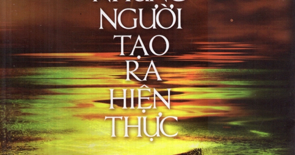 Những Người Tạo Ra Hiện Thực - Tập 1