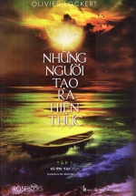 Những Người Tạo Ra Hiện Thực - Tập 1