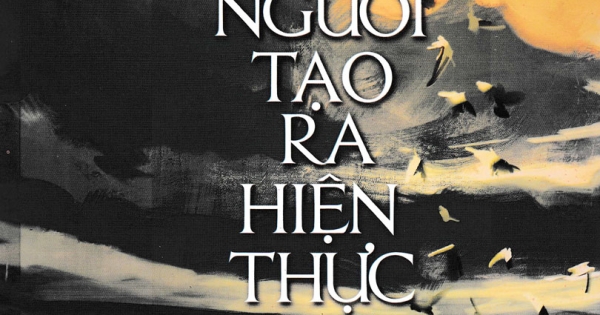 Những Người Tạo Ra Hiện Thực - Tập 2