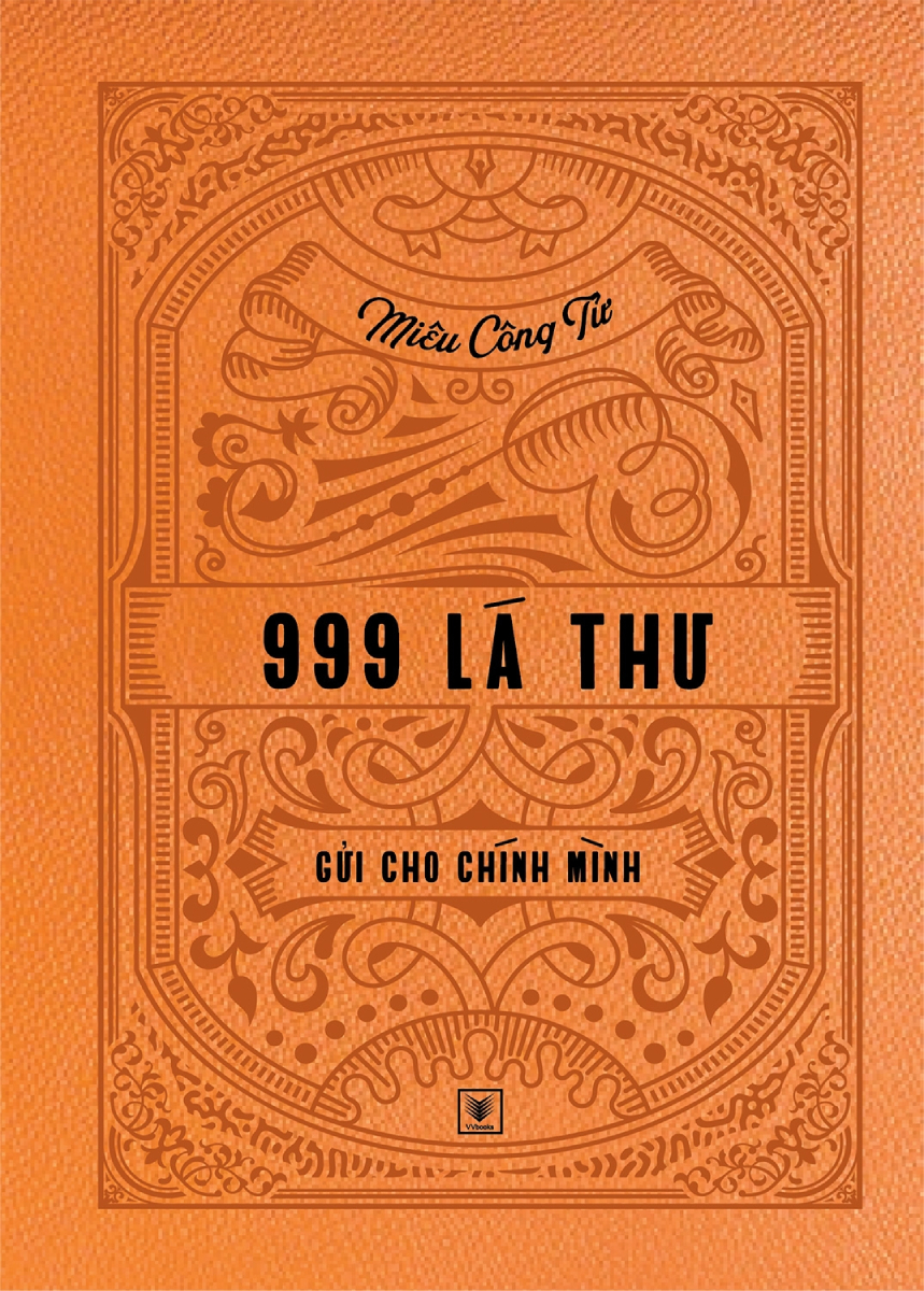 999 Lá Thư Gửi Cho Chính Mình (Ấn Bản Cao Cấp Và Giới Hạn)