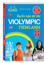 The Langmaster - Tuyển Tập Đề Thi Violympic Tiếng Anh 8 Tập 1