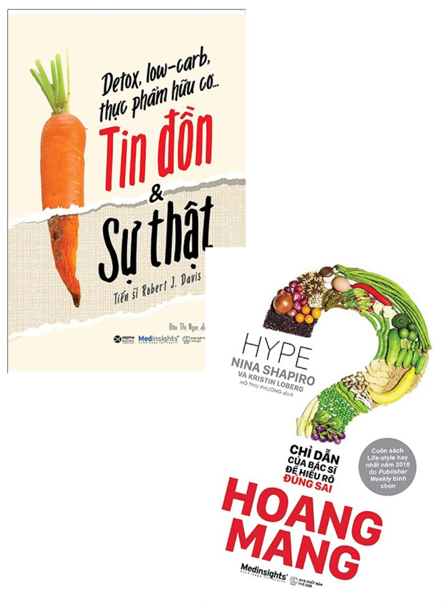 Combo Hoang Mang - Chỉ Dẫn Của Bác Sỹ Để Hiểu Rõ Đúng Sai + Detox, Low - Carb, Thực Phẩm Hữu Cơ…Tin Đồn &Amp; Sự Thật (Bộ 2 Cuốn)