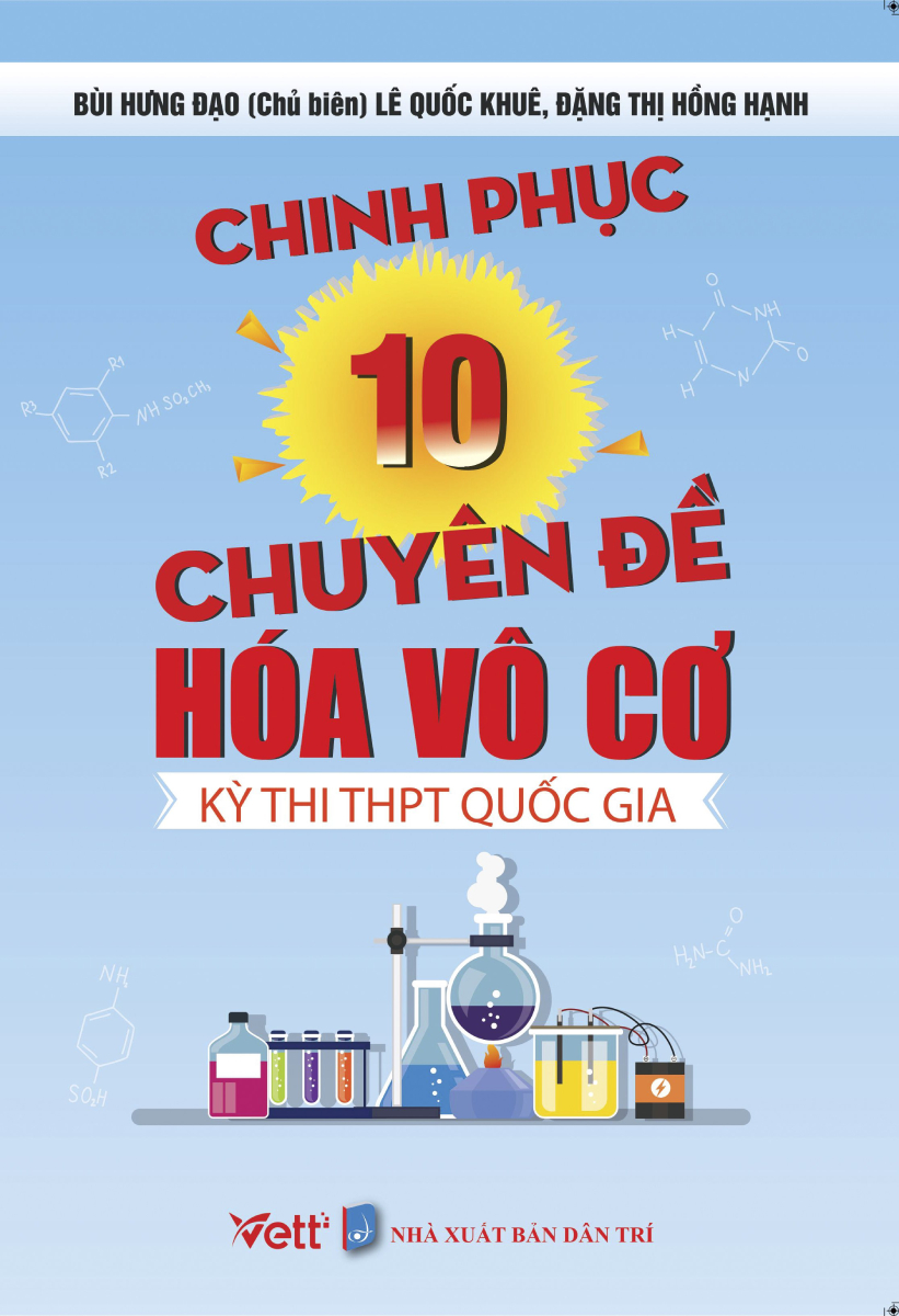 Chinh Phục 10 Chuyên Đề Hóa Vô Cơ Kì Thi THPT Quốc Gia