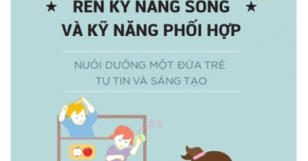 Sách Montessori - Rèn Kỹ Năng Sống Và Kỹ Năng Phối Hợp