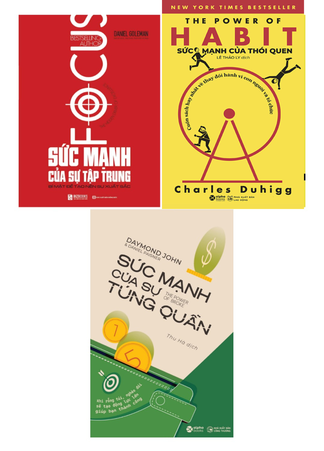 Combo Sức Mạnh Của Sự Tập Trung + Sức Mạnh Của Thói Quen + Sức Mạnh Của Sự Túng Quẫn (Bộ 3 Cuốn)