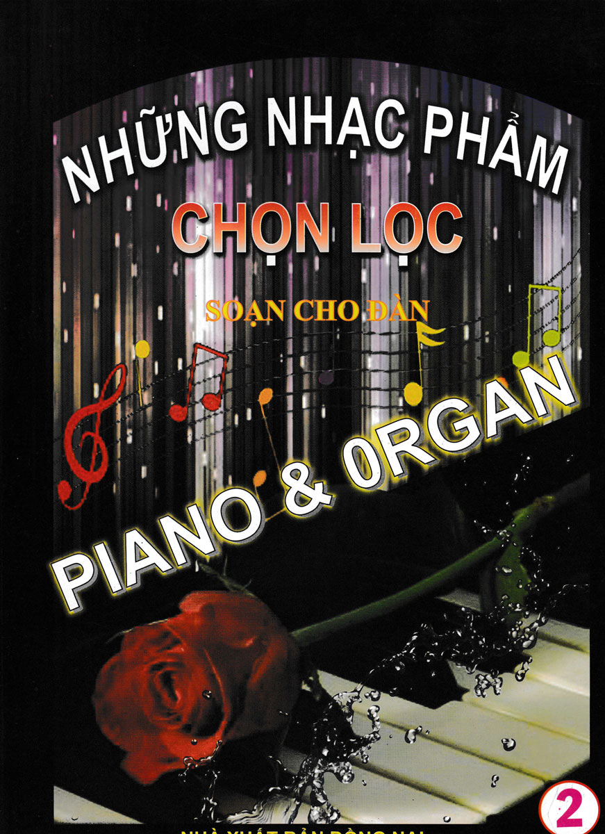Những Nhạc Phẩm Chọn Lọc Soạn Cho Đàn Piano & Organ - Tập 2
