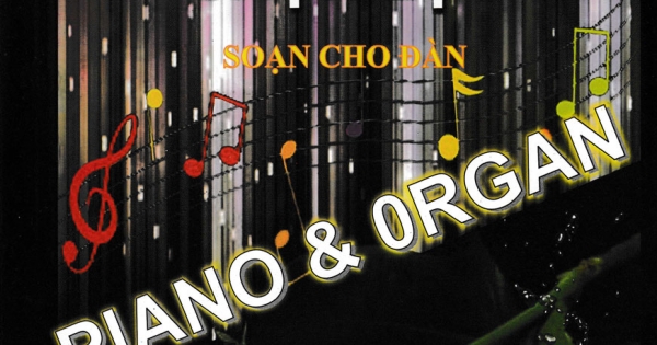 Những Nhạc Phẩm Chọn Lọc Soạn Cho Đàn Piano & Organ - Tập 2
