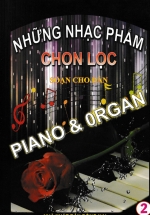Những Nhạc Phẩm Chọn Lọc Soạn Cho Đàn Piano & Organ - Tập 2