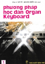 Phương Pháp Học Đàn Organ Keyboard - Tập 1
