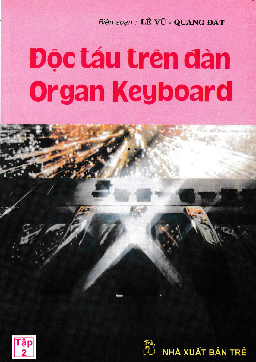 Độc Tấu Trên Đàn Organ Keyboard - Tập 2