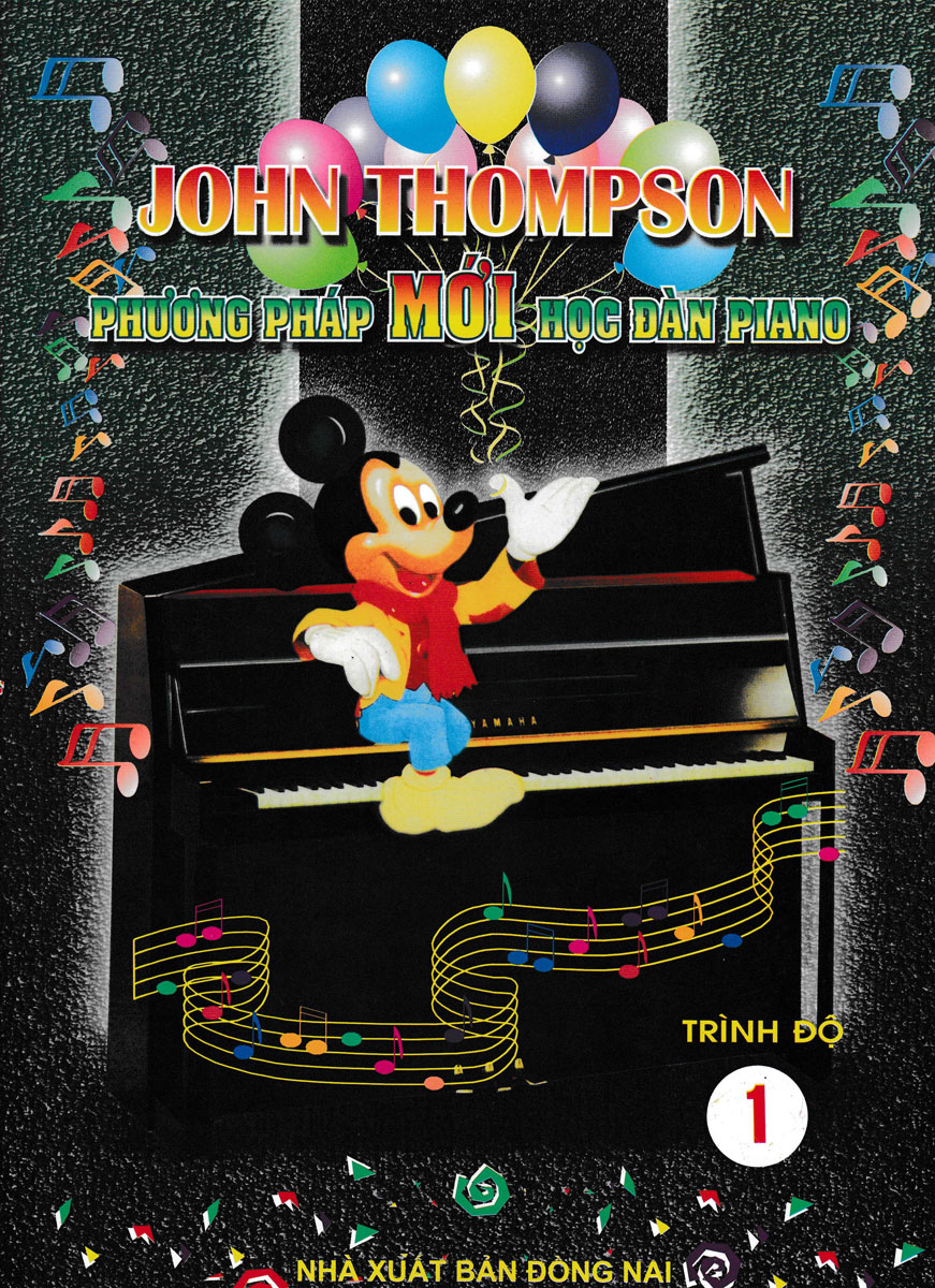 John Thompson - Phương Pháp Mới Học Đàn Piano - Trình Độ 1