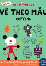 Arty Mouse - Vẽ Theo Mẫu - Copying