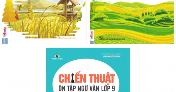 Combo Làm Chủ Kiến Thức Ngữ Văn 9 Luyện Thi Vào Lớp 10 + Chiến Thuật Ôn Tập Ngữ Văn Lớp 9 Luyện Thi Vào 10 Bằng Sơ Đồ Tư Duy (Bộ 3 Cuốn)